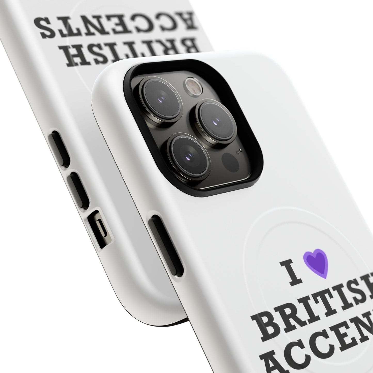 I Love British Accents Tough Magnetic phone case