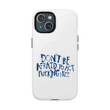 Act F*cking Nice Quote Tough Magnetic case