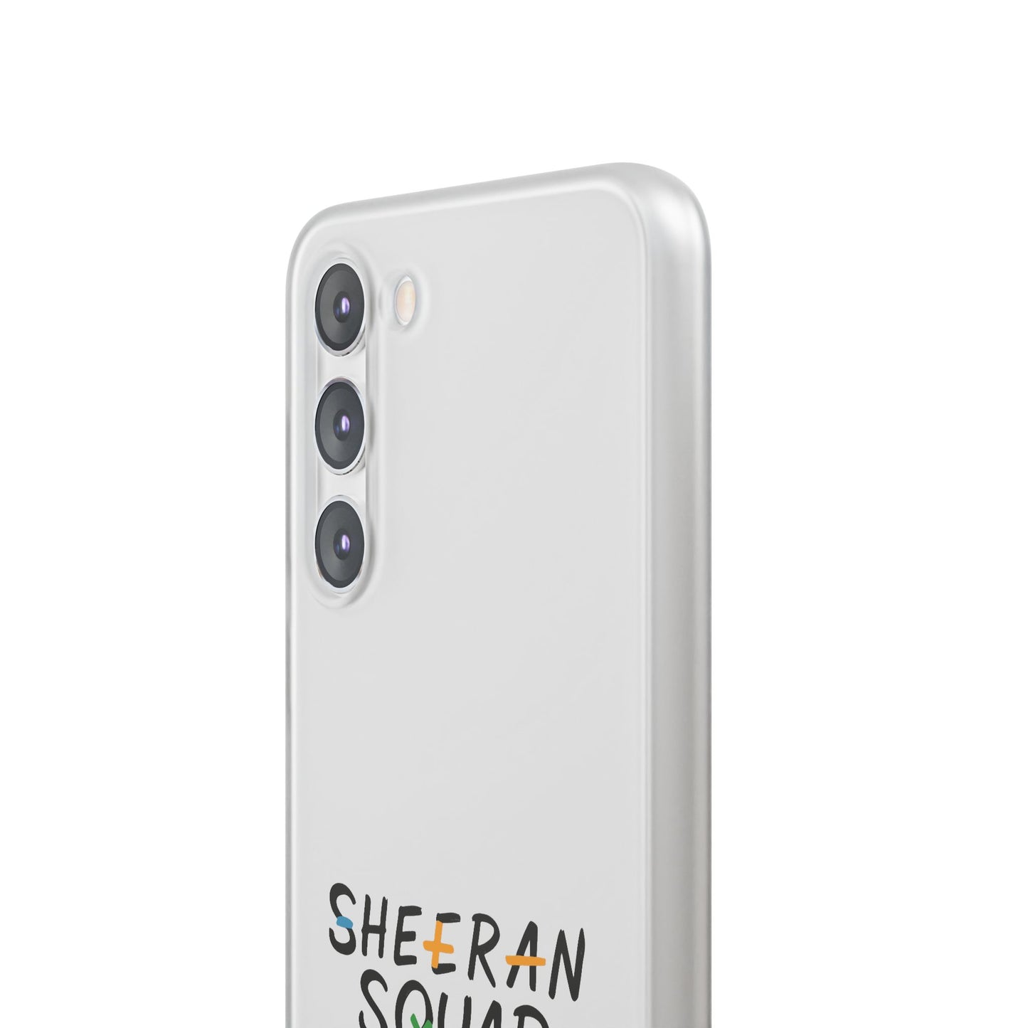Flexi Case – Sheeran squad edition (Samsung S10 - S25)