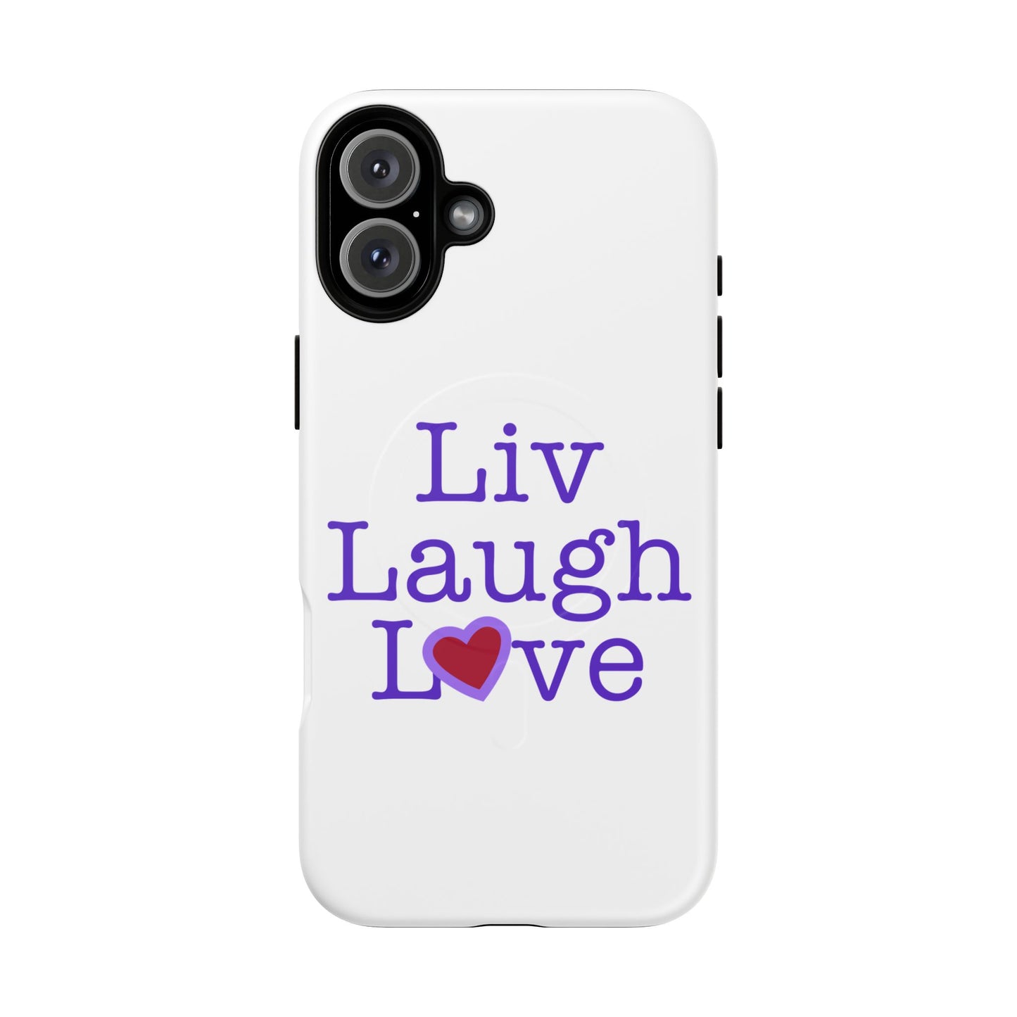 Liv Laugh Love Tough Magnetic phone case