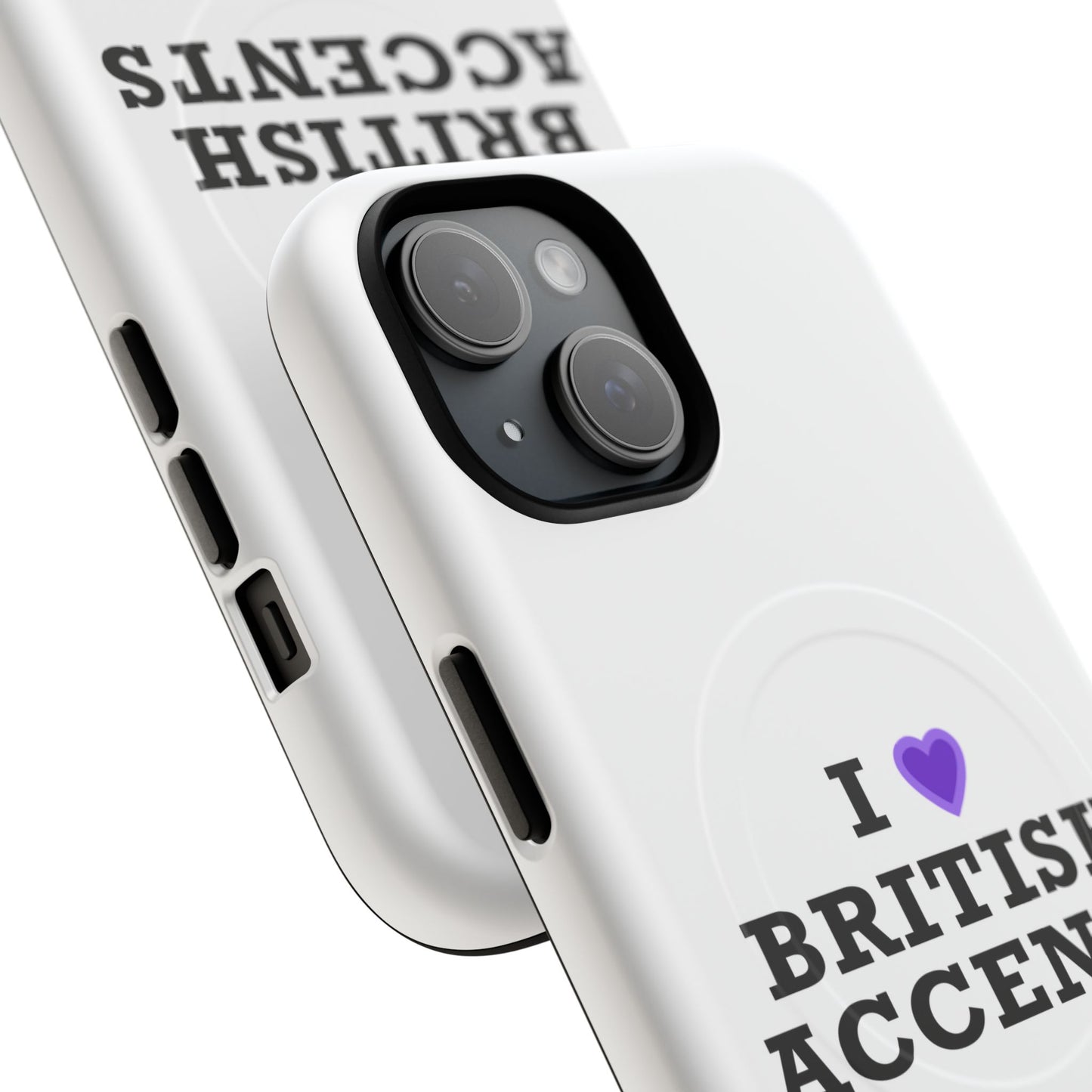 I Love British Accents Tough Magnetic phone case