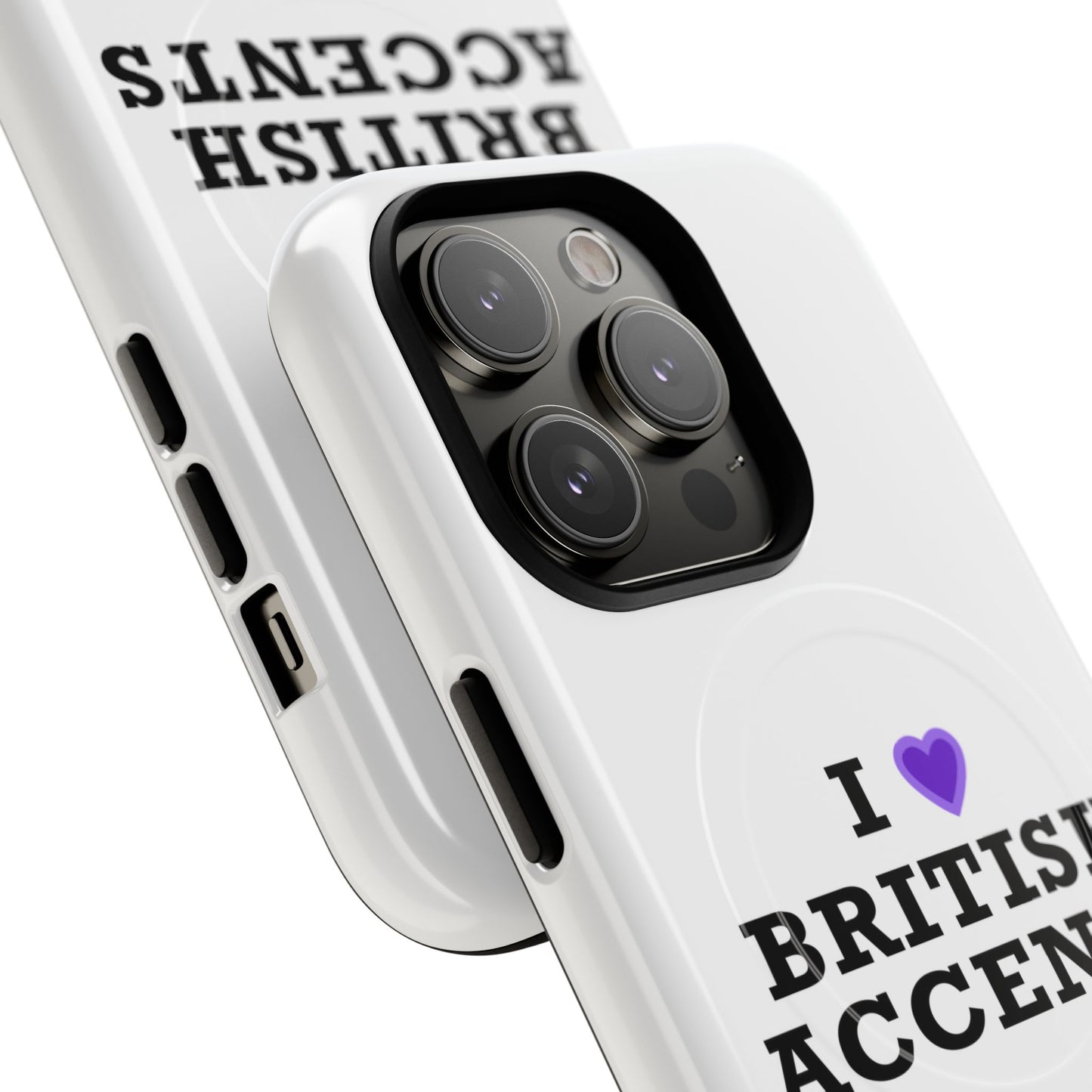 I Love British Accents Tough Magnetic phone case