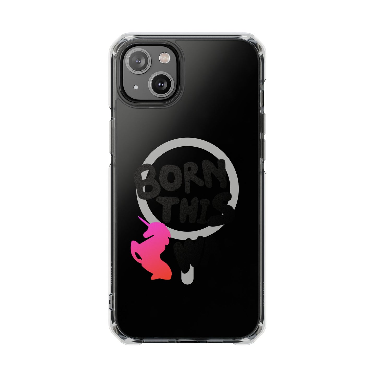 Born This Way Unicorn Magnetic clear case