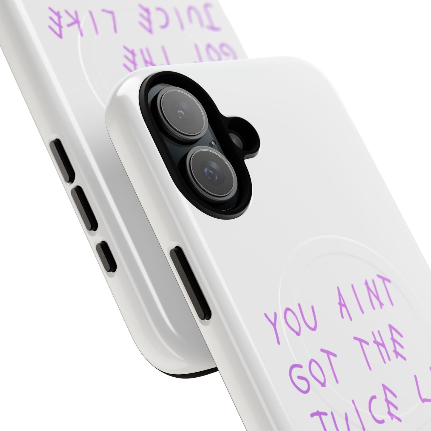 Juice Like That Quote Tough Magnetic Cases