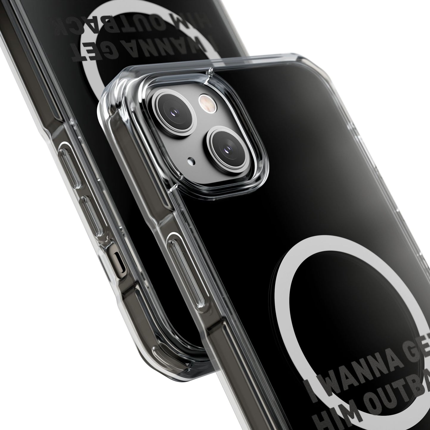 I Wanna Get Him Outback Bold Magnetic Clear Impact Case