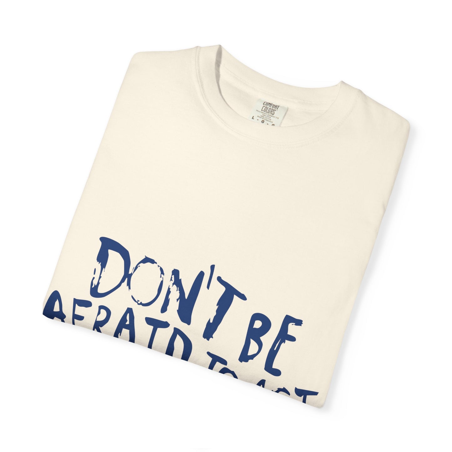 Act F*cking Nice Quote-Unisex Dyed Tshirt