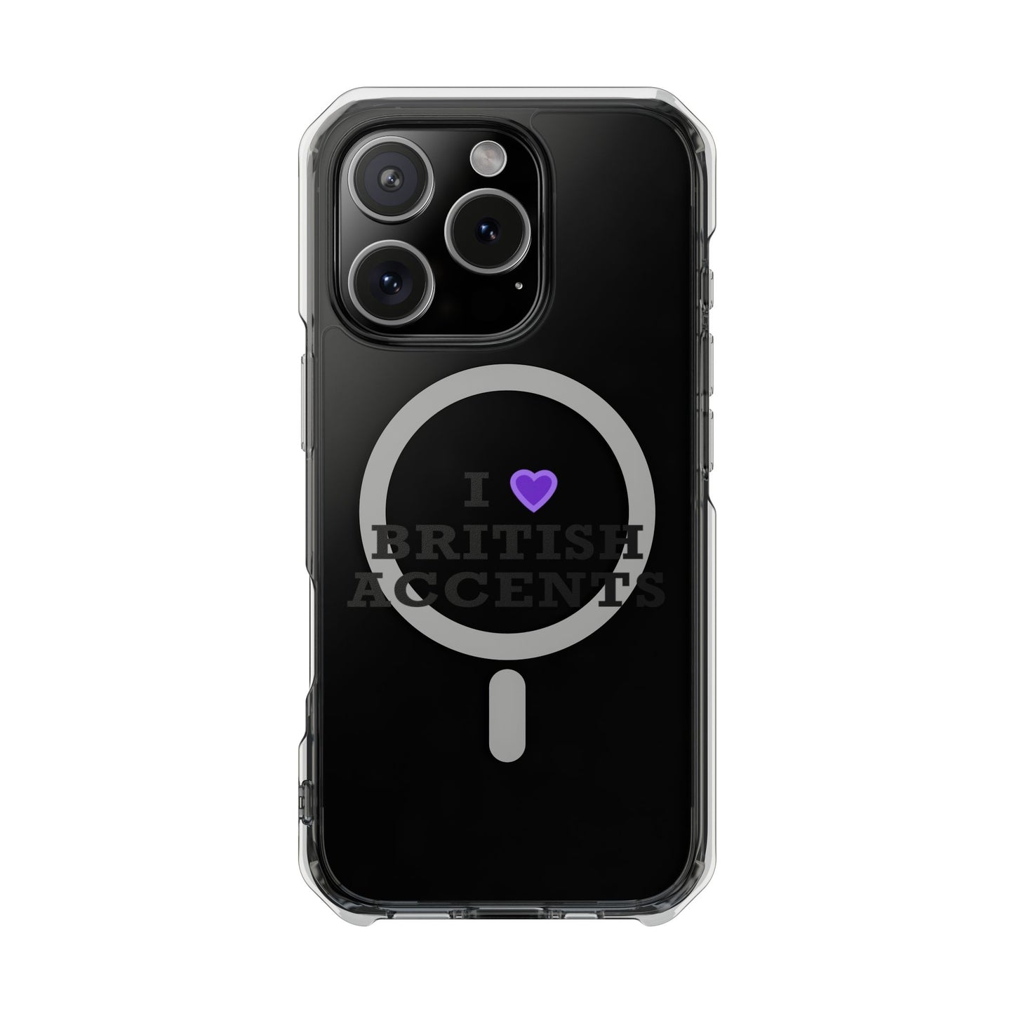 I Love British Accents Magnetic Clear Impact Case