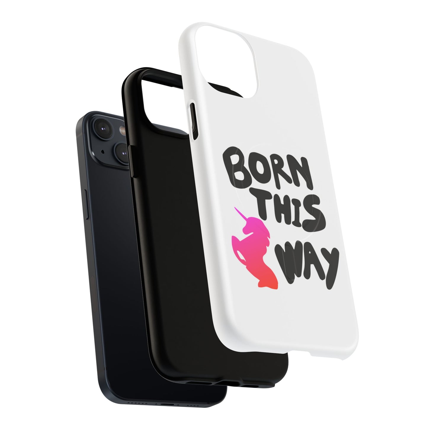 Born This Way Unicorn Tough Magnetic case