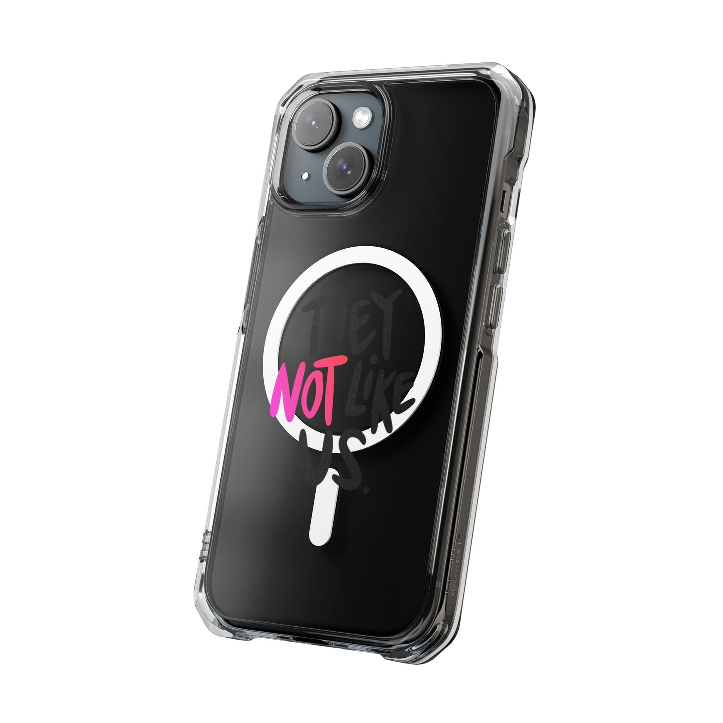 Bold “NOT” Statement Magnetic Clear Impact case
