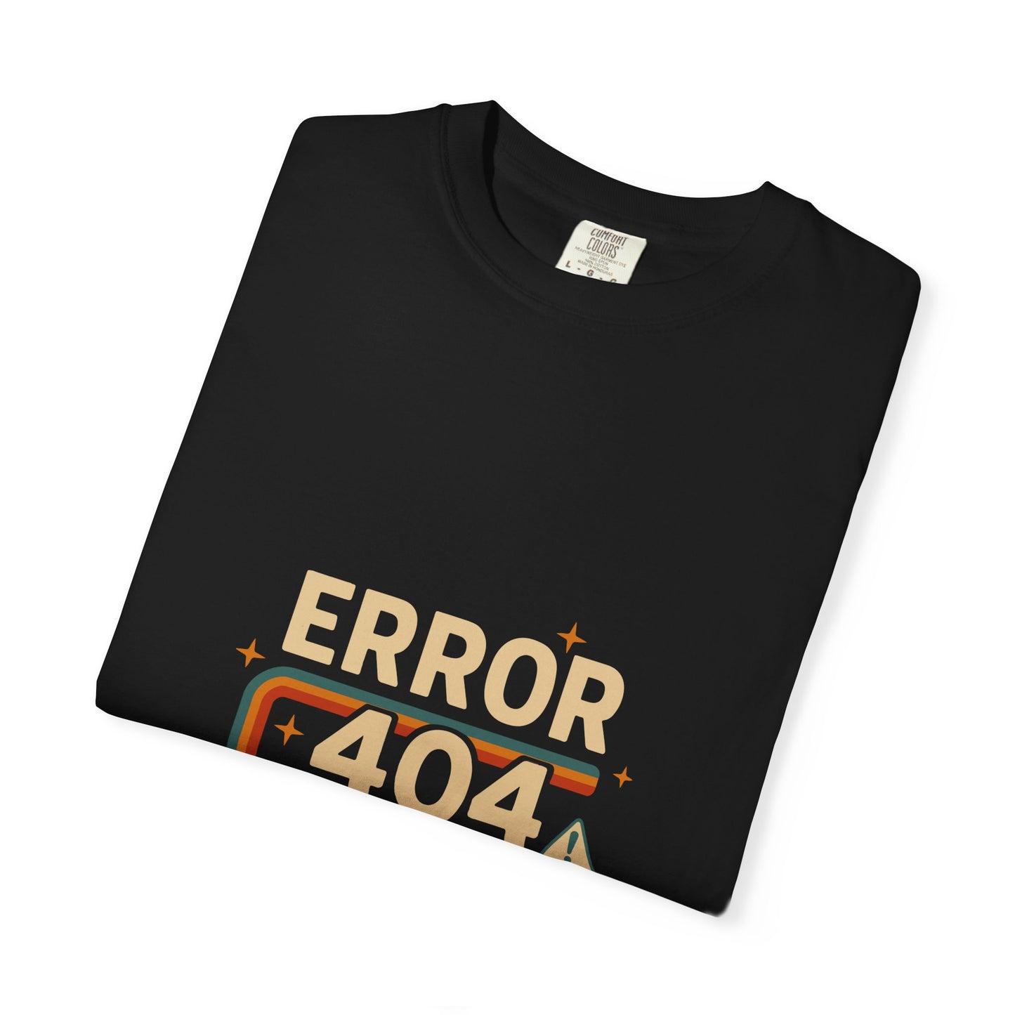 Unisex Garment-Dyed T-shirt – Snazzy Error 404 Edition