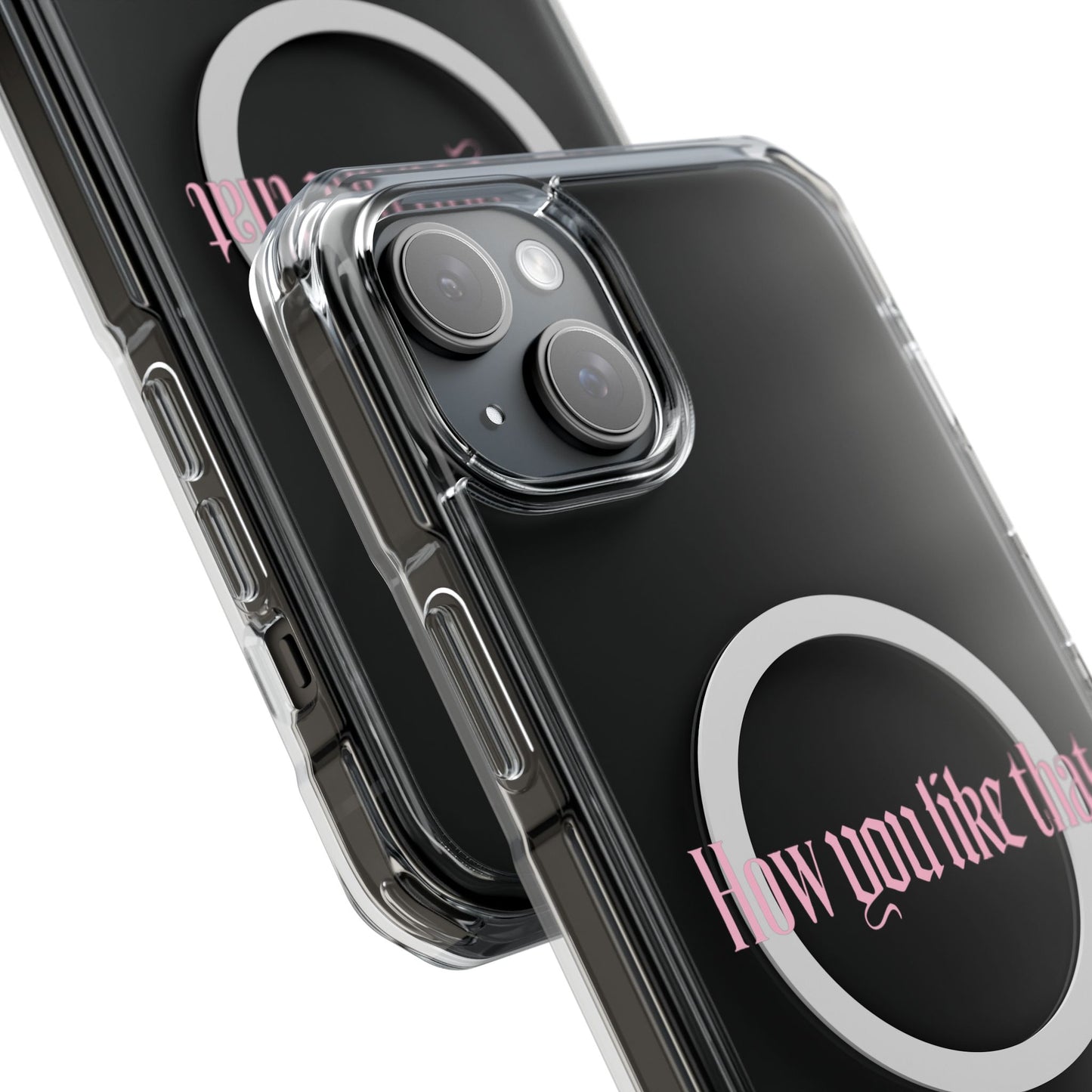 How You Like That Text - Magnetic Clear Impact Case