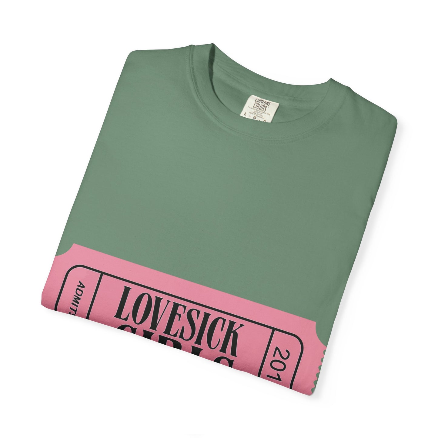 Lovesick Girls Ticket – Dyed T-shirt
