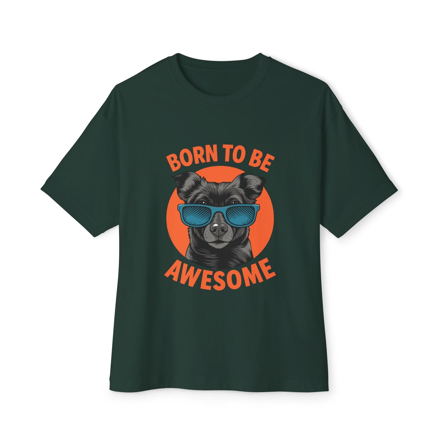 Oversized boxy Tee – Snazzy Born to be awesome Edition