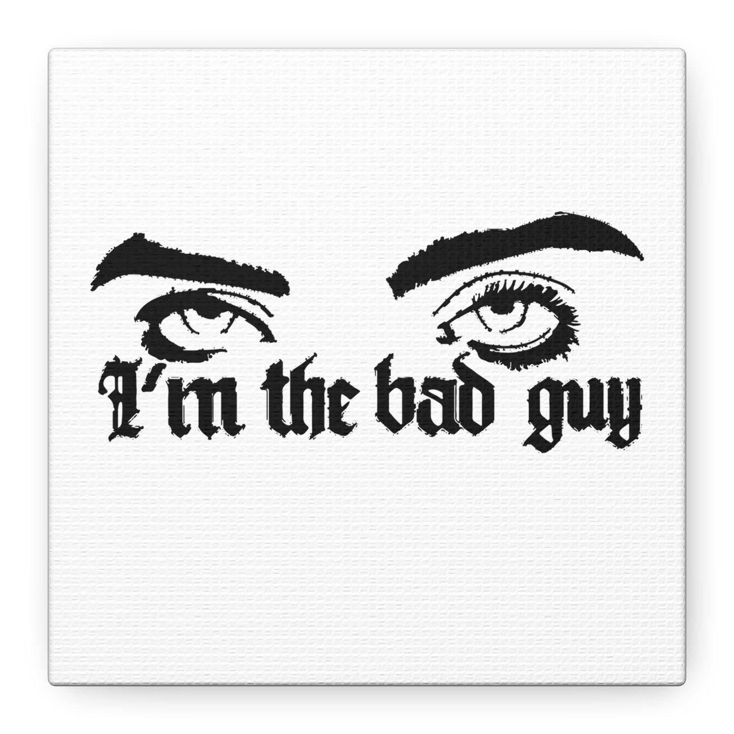 Eyes & Shadows Gothic Matte Canvas