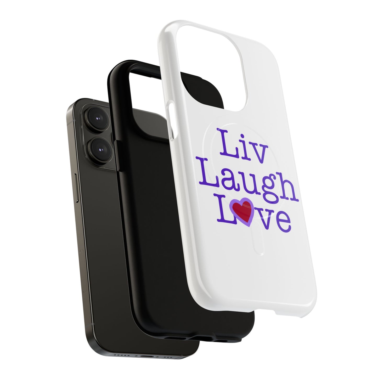 Liv Laugh Love Tough Magnetic phone case
