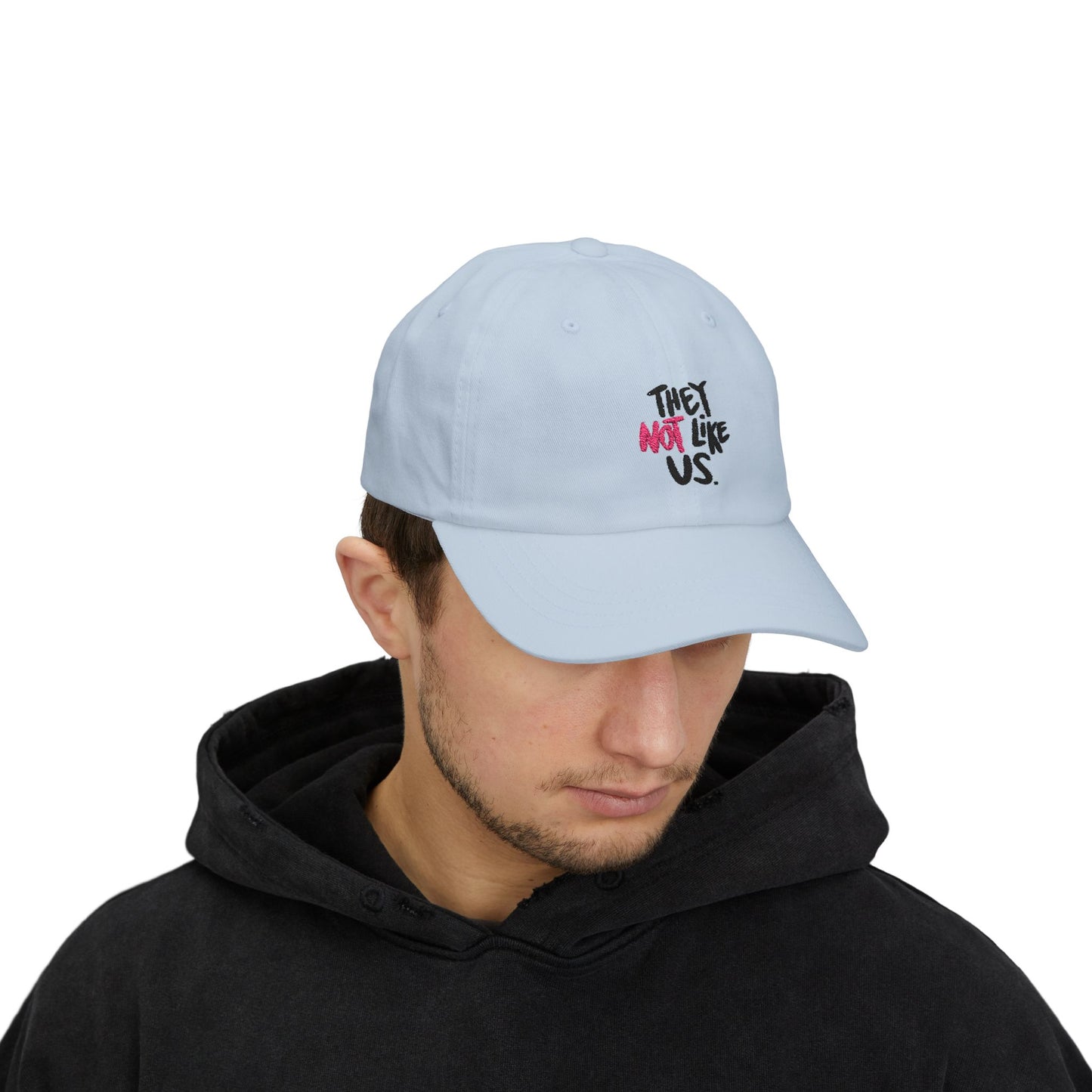 Bold “NOT” Statement Classic Dad cap