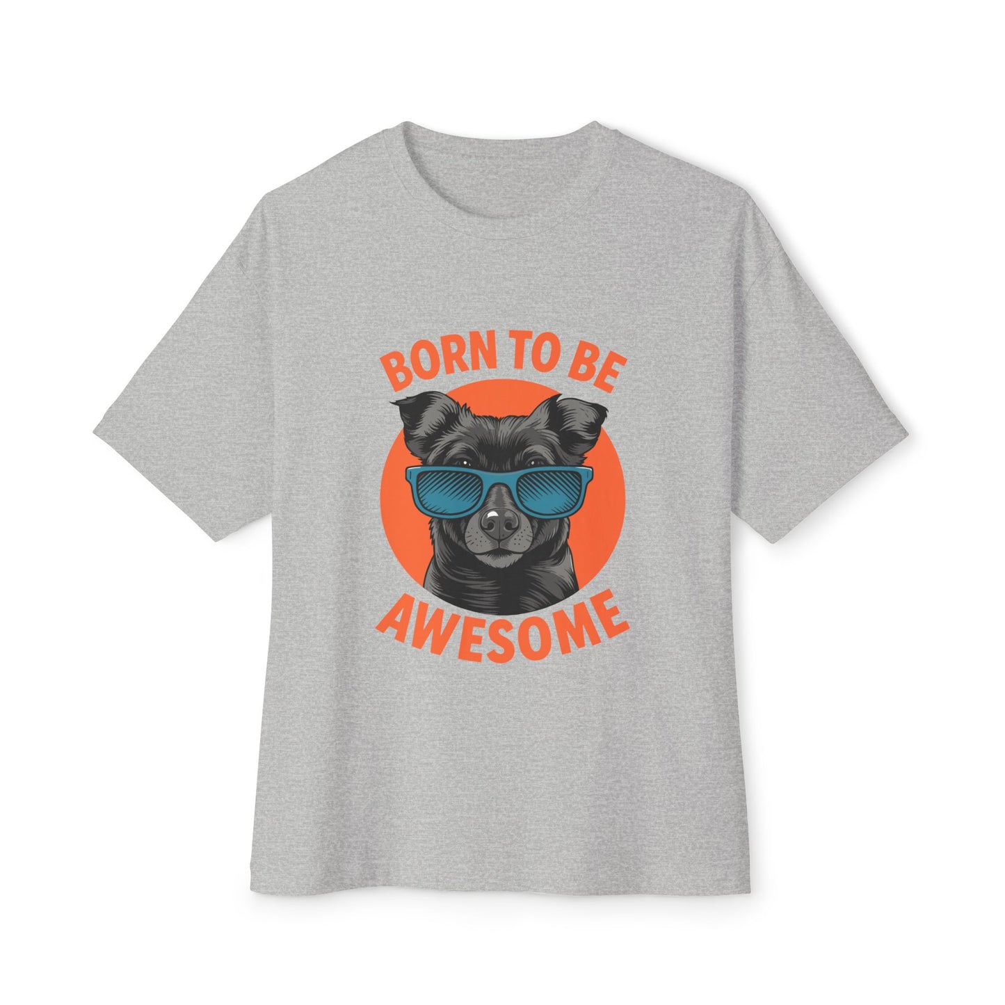 Oversized boxy Tee – Snazzy Born to be awesome Edition