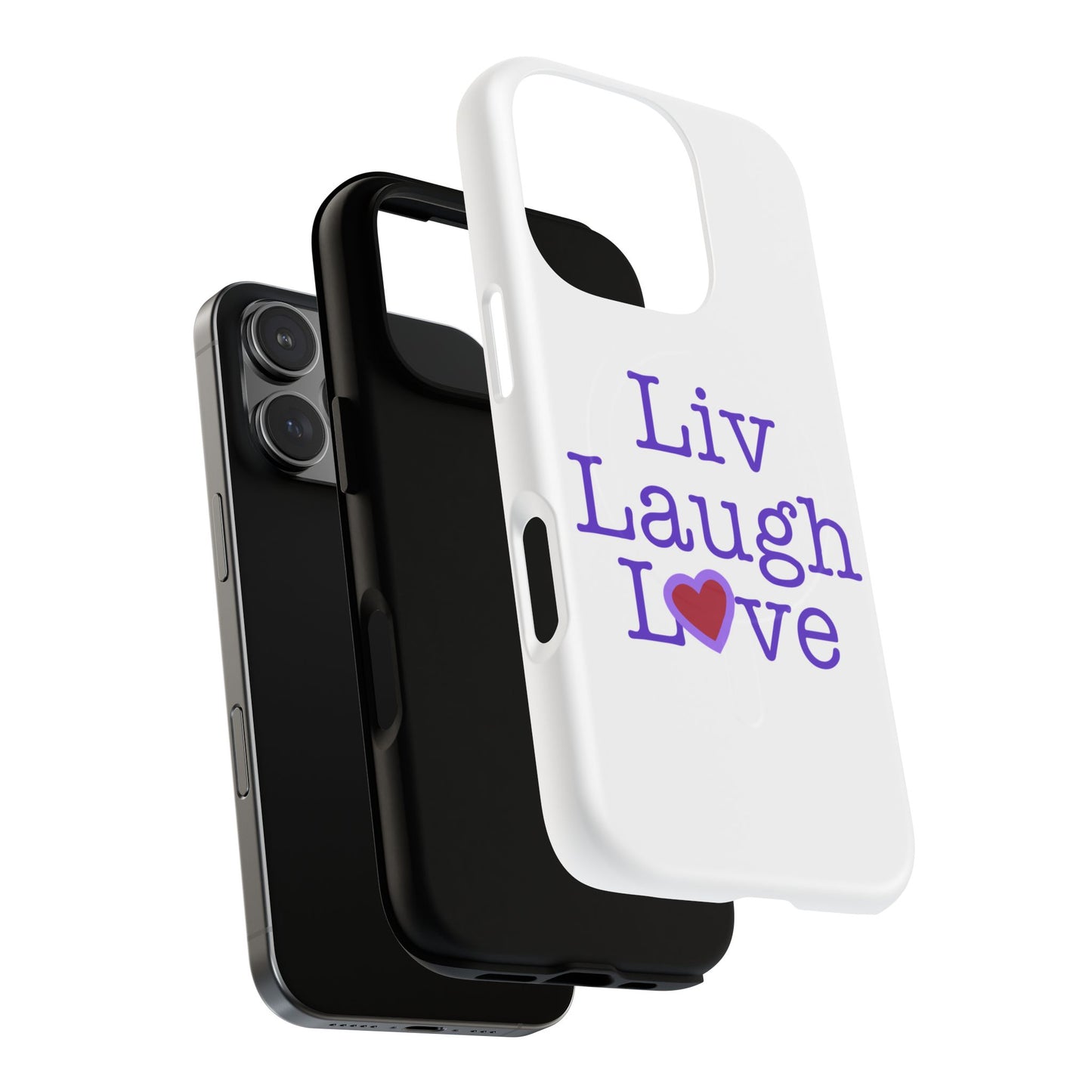 Liv Laugh Love Tough Magnetic phone case