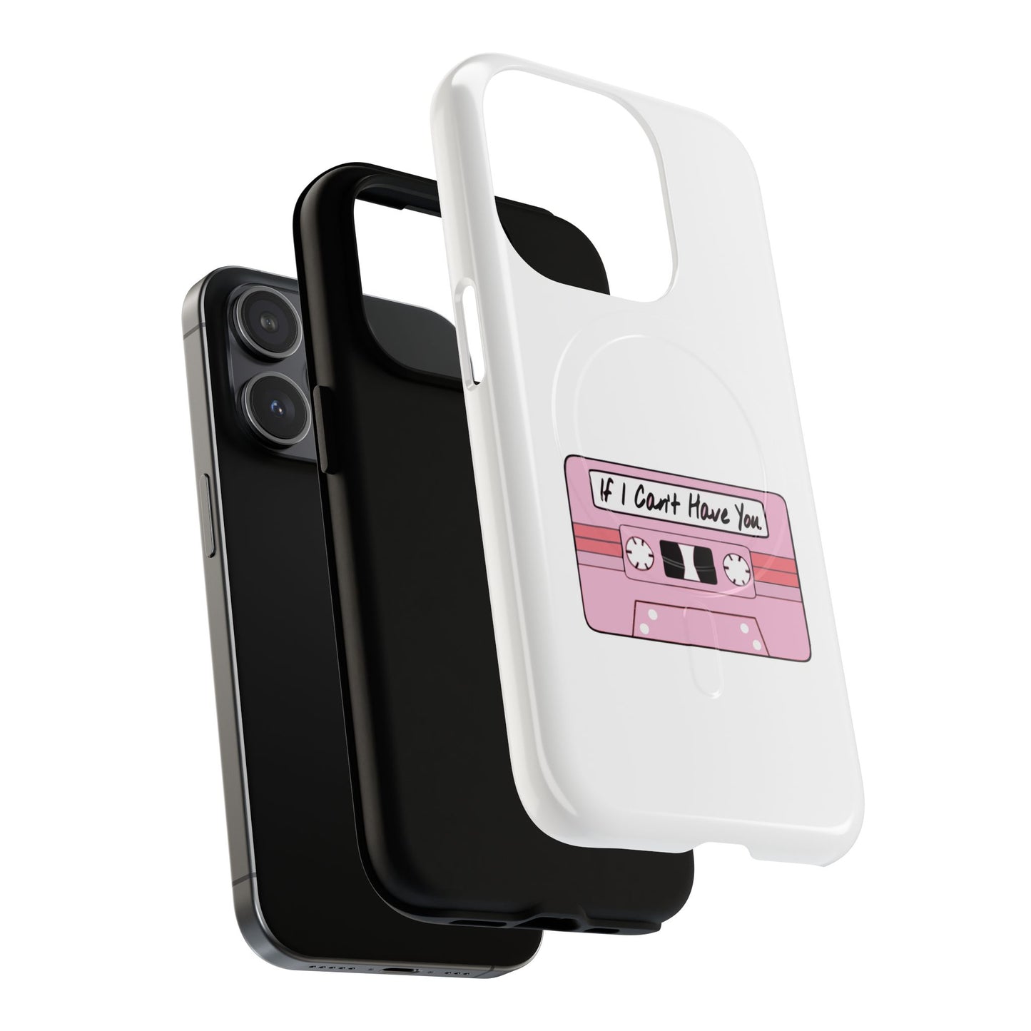 If I Can’t Tape Tough Magnetic Case