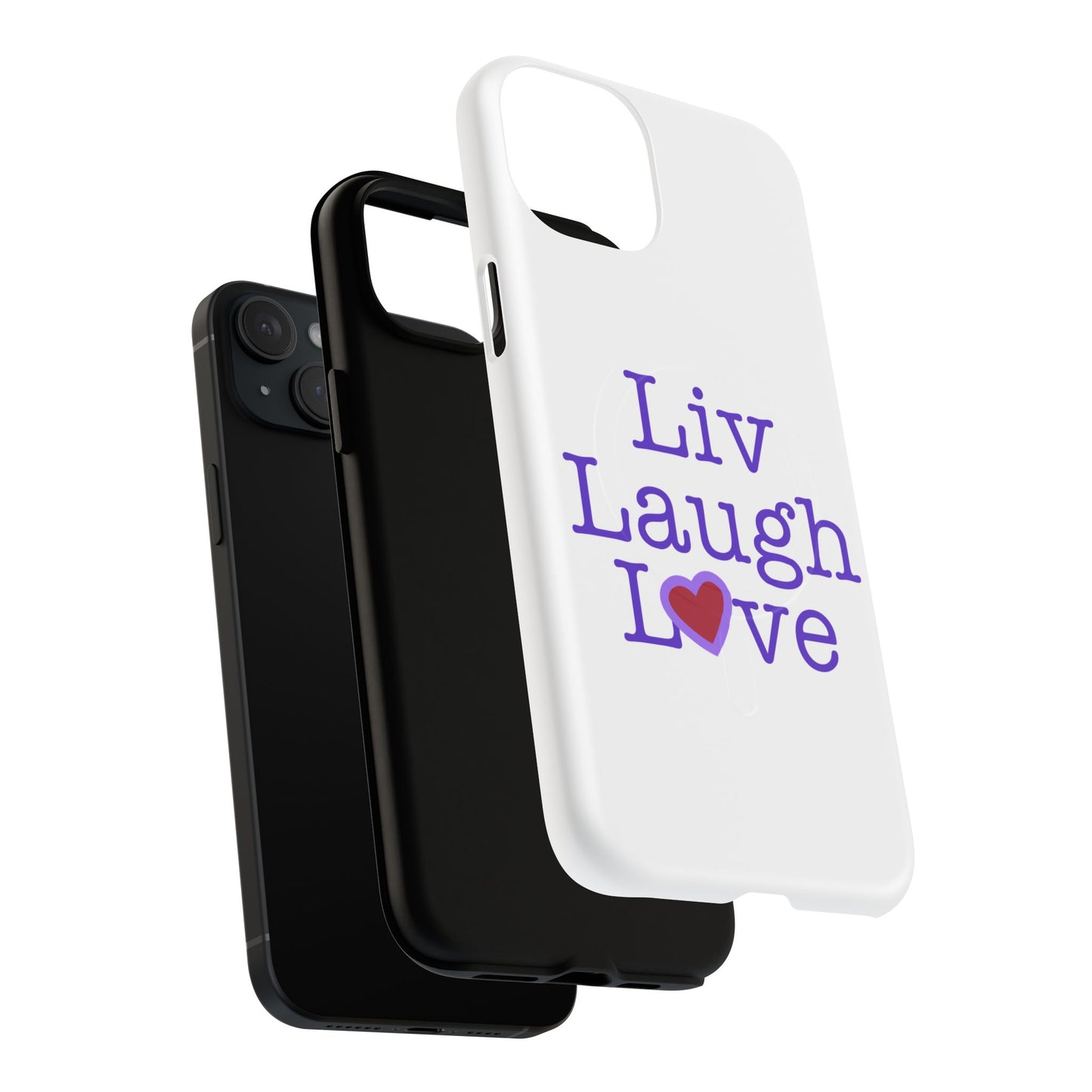 Liv Laugh Love Tough Magnetic phone case