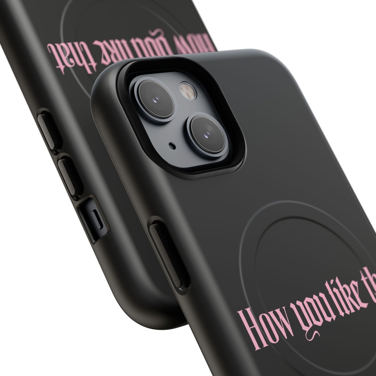 Iphone How You Like That Text - Tough Magnetic Phone Case