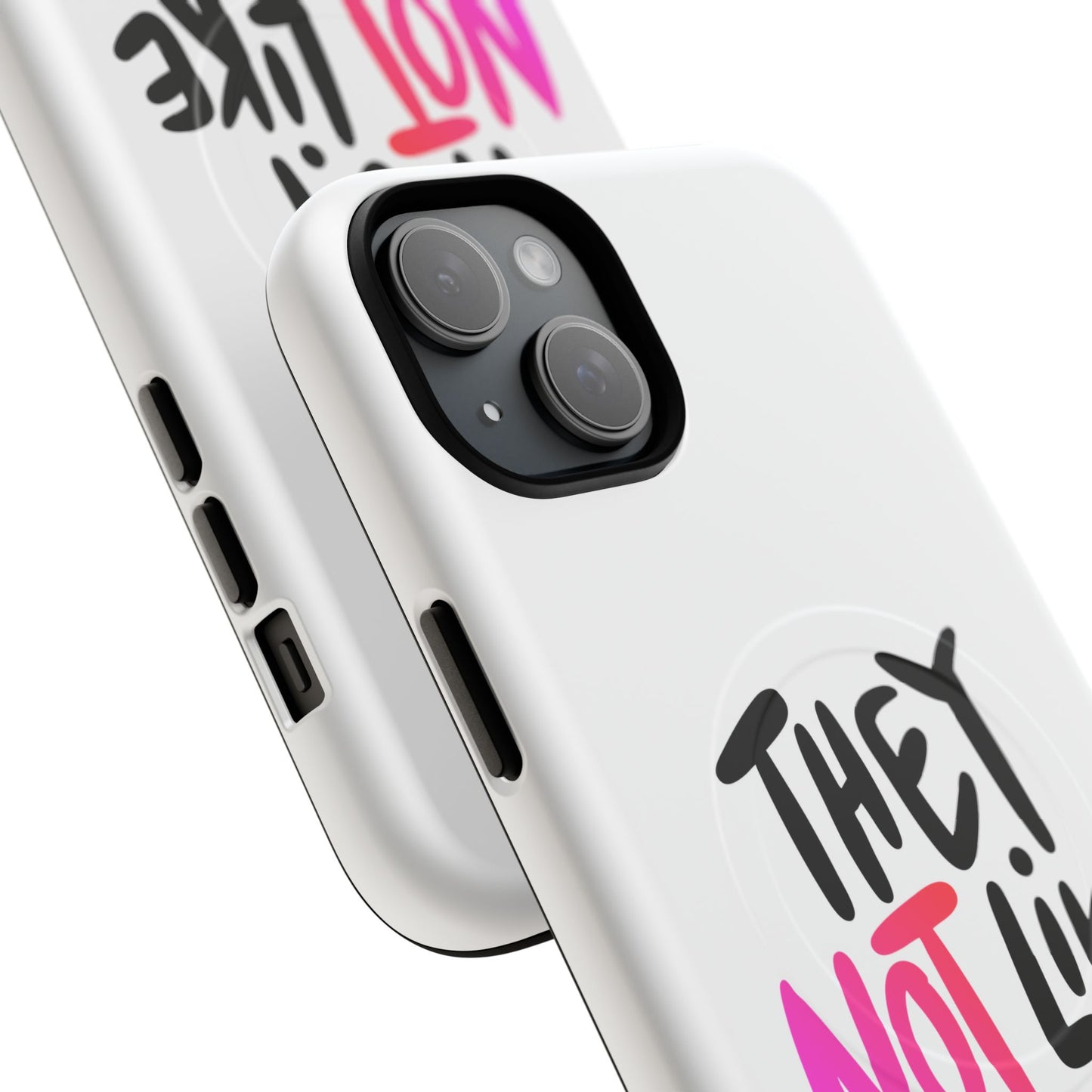 Bold “NOT” Statement Tough Magnetic Case