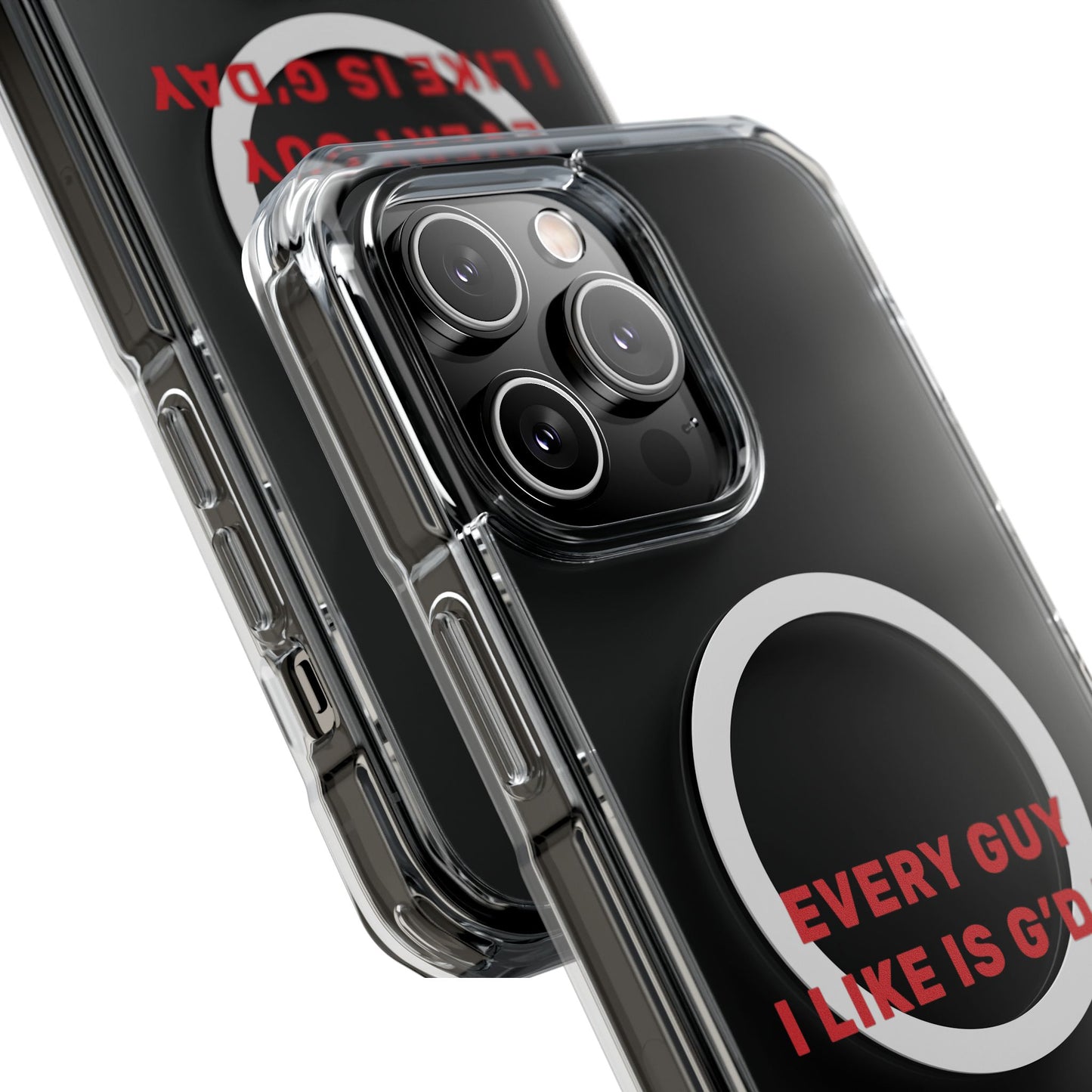 Every Guy I Like Is G’Day Magnetic Clear Impact Case