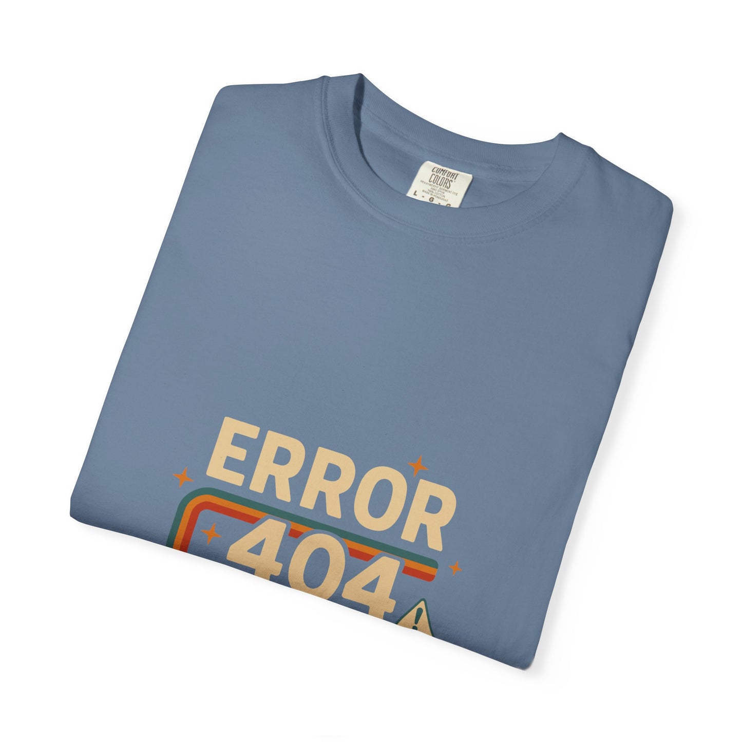 Unisex Garment-Dyed T-shirt – Snazzy Error 404 Edition