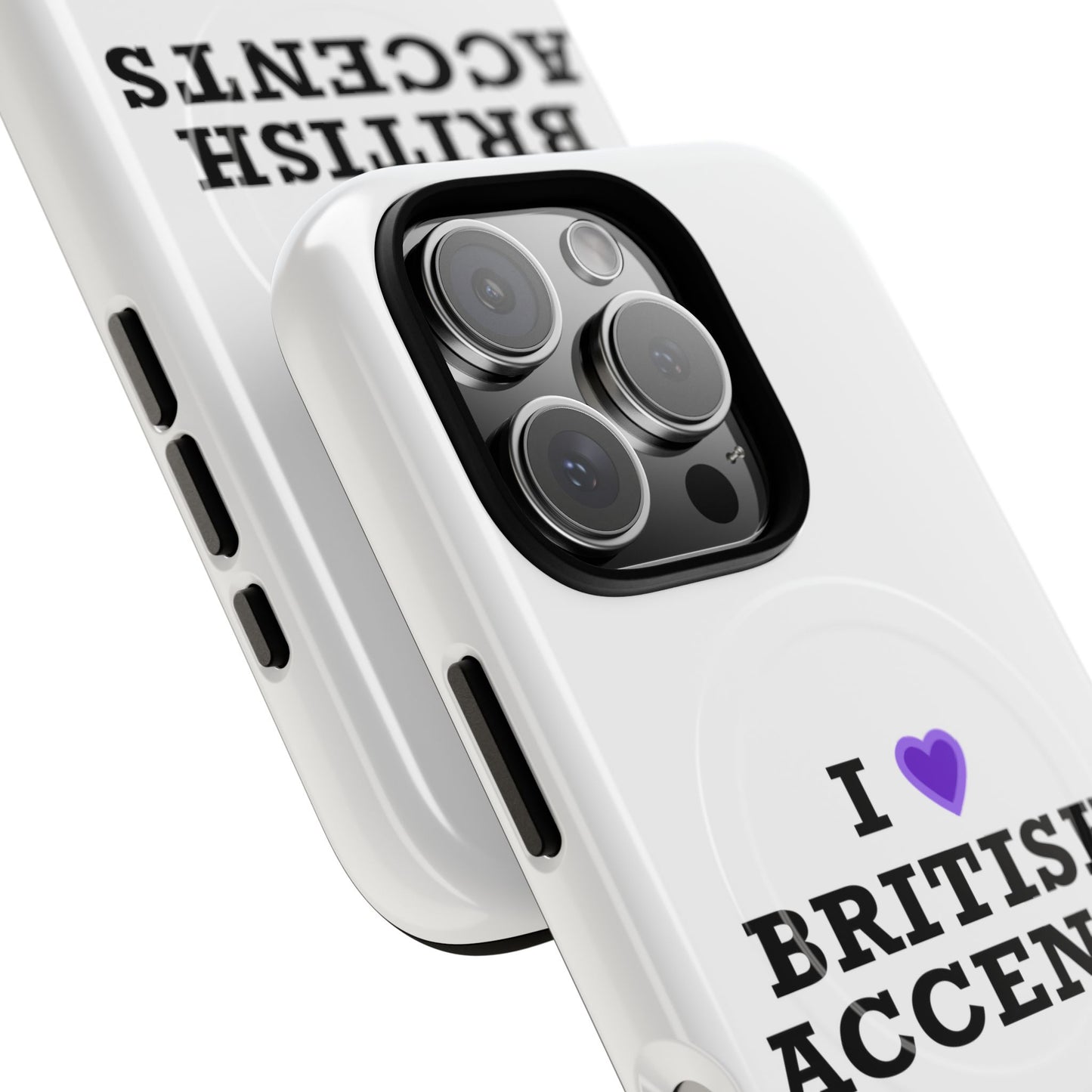 I Love British Accents Tough Magnetic phone case