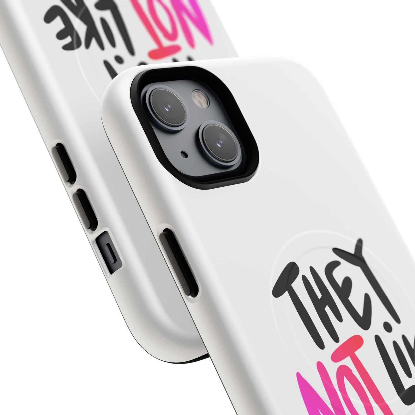 Bold “NOT” Statement Tough Magnetic Case