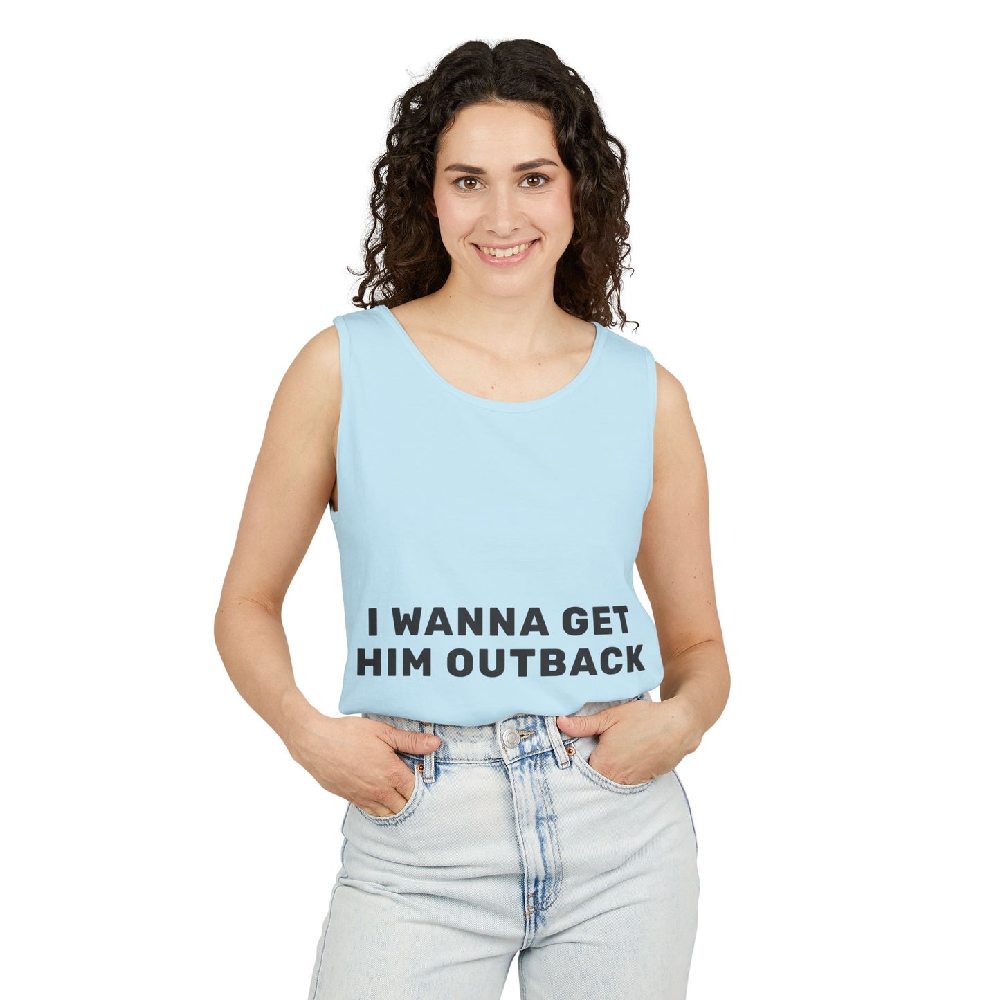 I Wanna Get Him Outback Bold-Dyed Tank Top