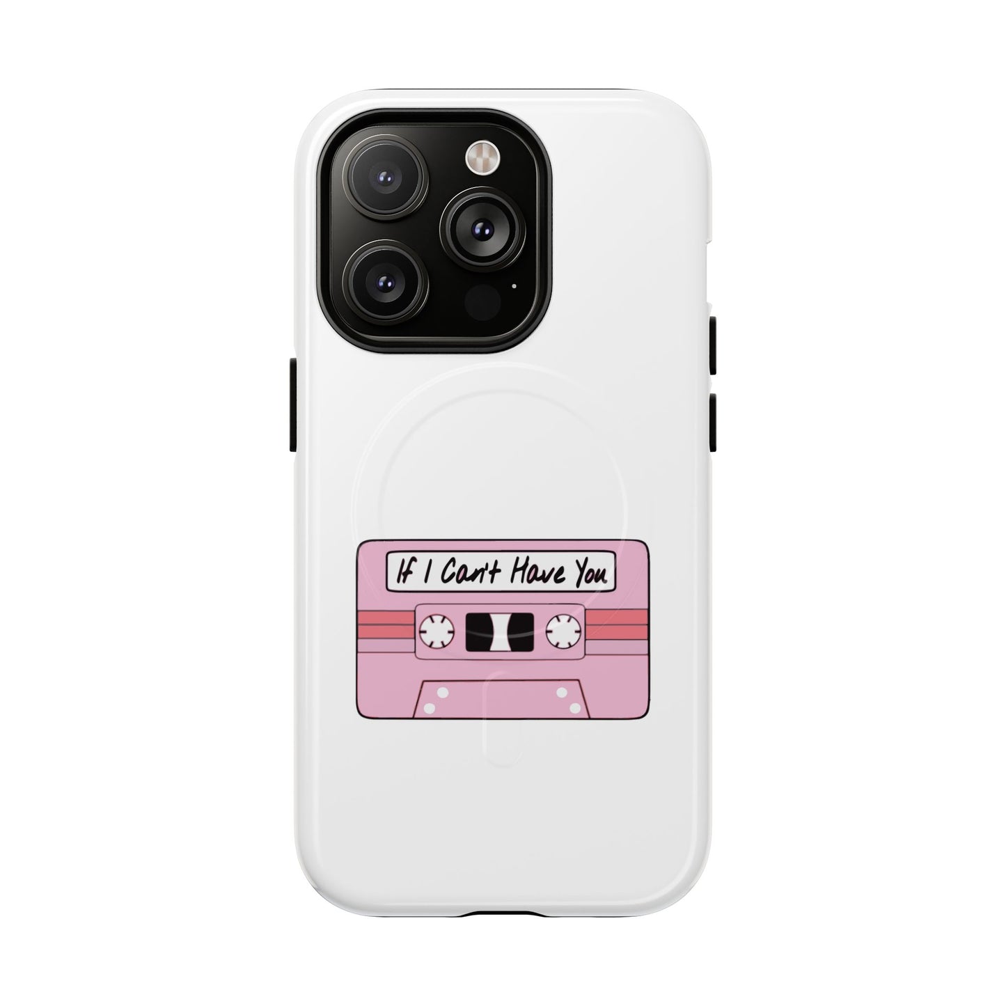 If I Can’t Tape Tough Magnetic Case