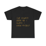 Know Myself Lyric Script Heavy Cotton Tee