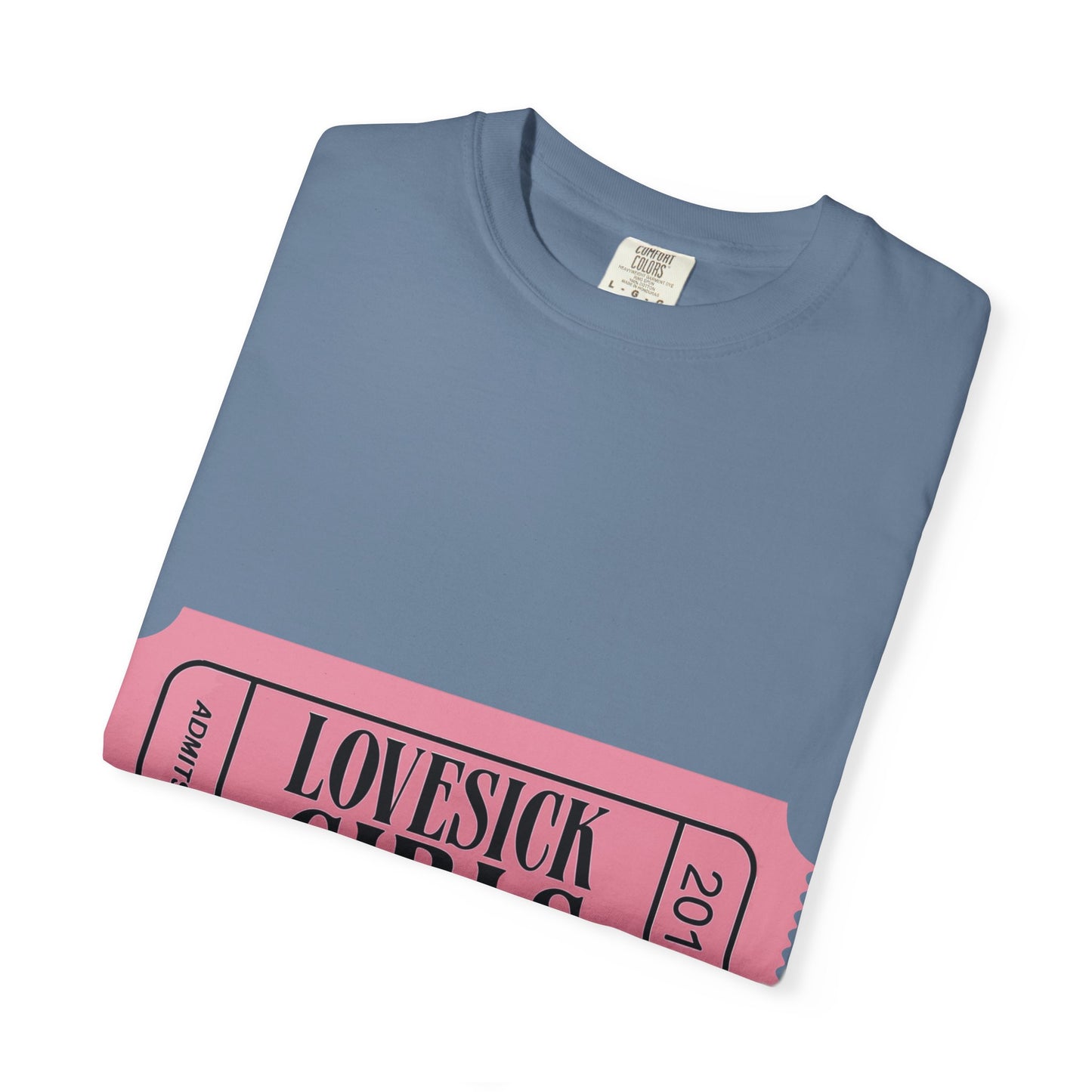 Lovesick Girls Ticket – Dyed T-shirt