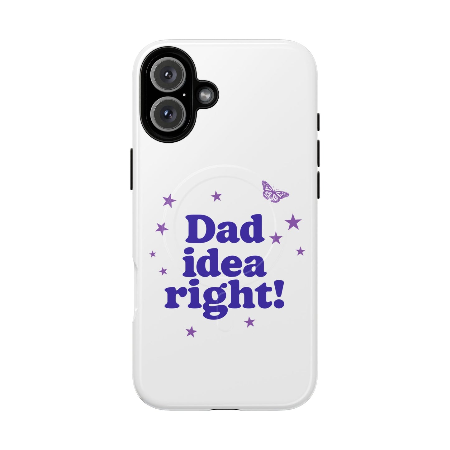 Dad Idea Right! Star & Butterfly Tough Magnetic phone case