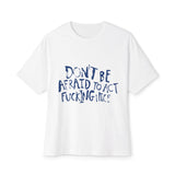 Act F*cking Nice Quote-Unisex Oversized Tee