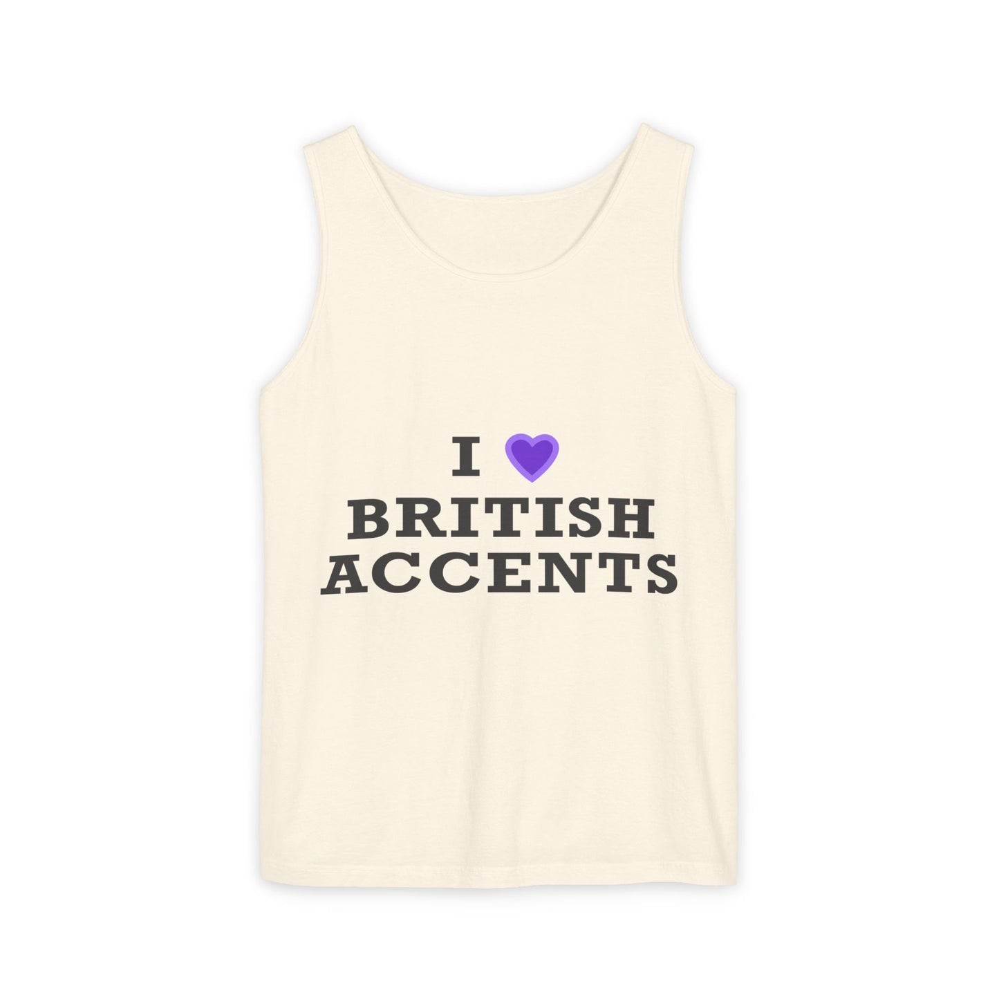 I Love British Accents-Dyed Tank Top