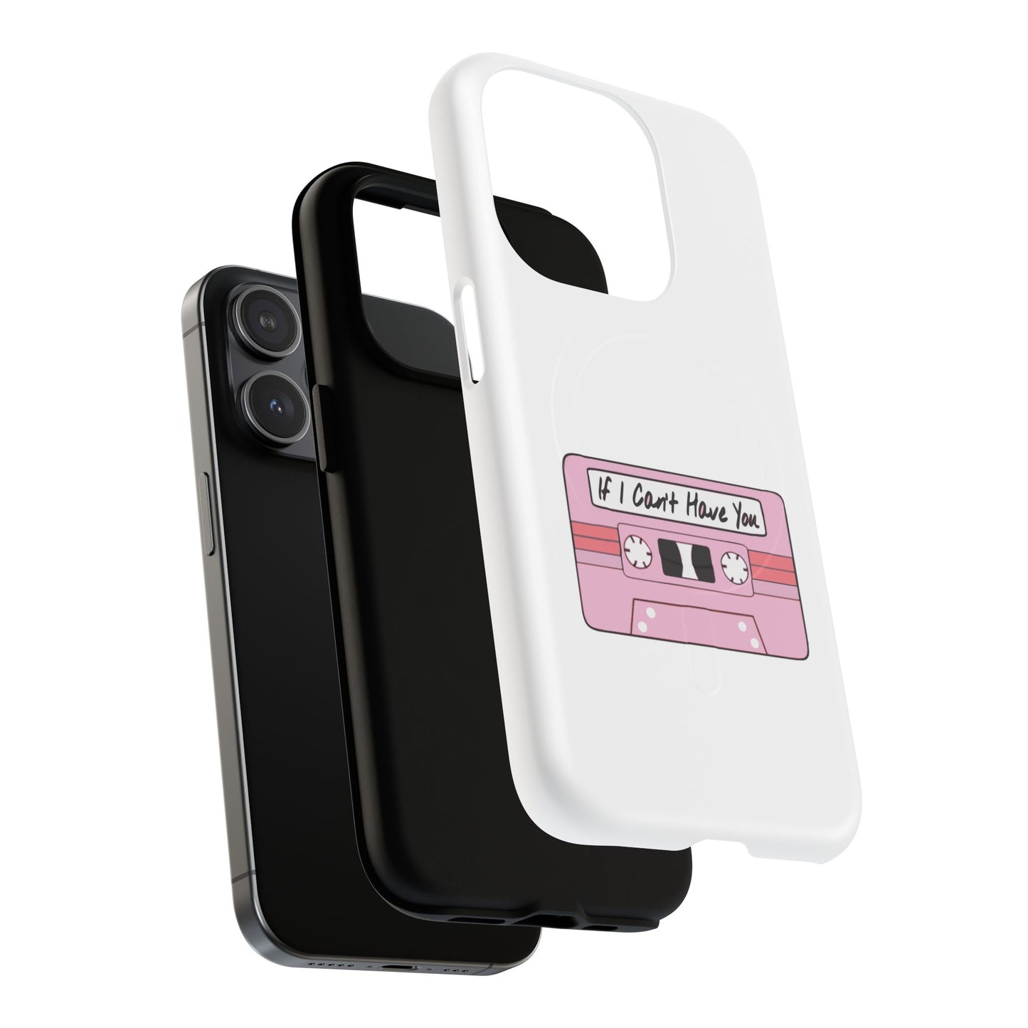 If I Can’t Tape Tough Magnetic Case