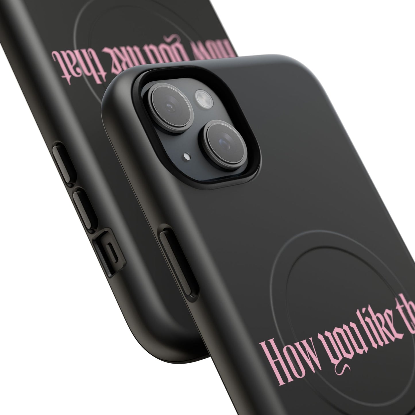 Iphone How You Like That Text - Tough Magnetic Phone Case