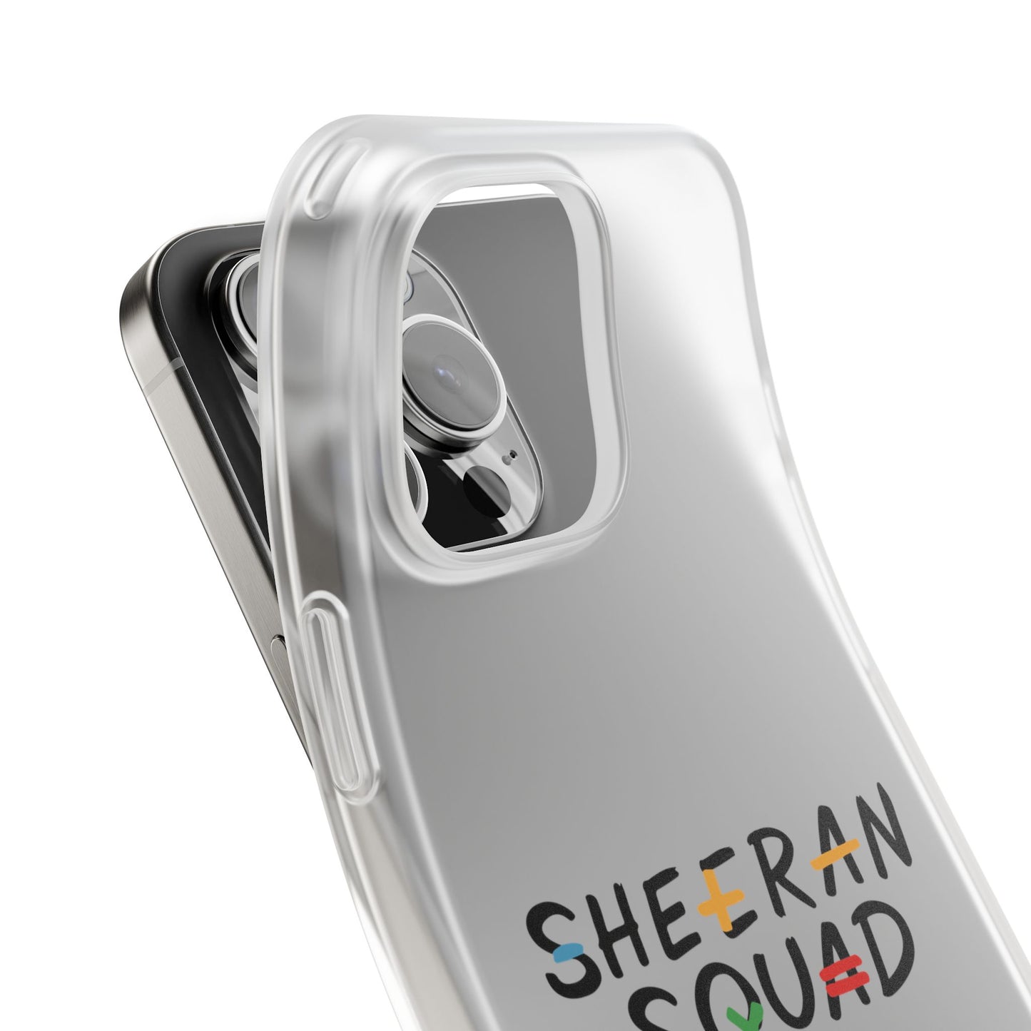 Flexi Case – Sheeran squad edition (iPhone X–16 Pro Max)