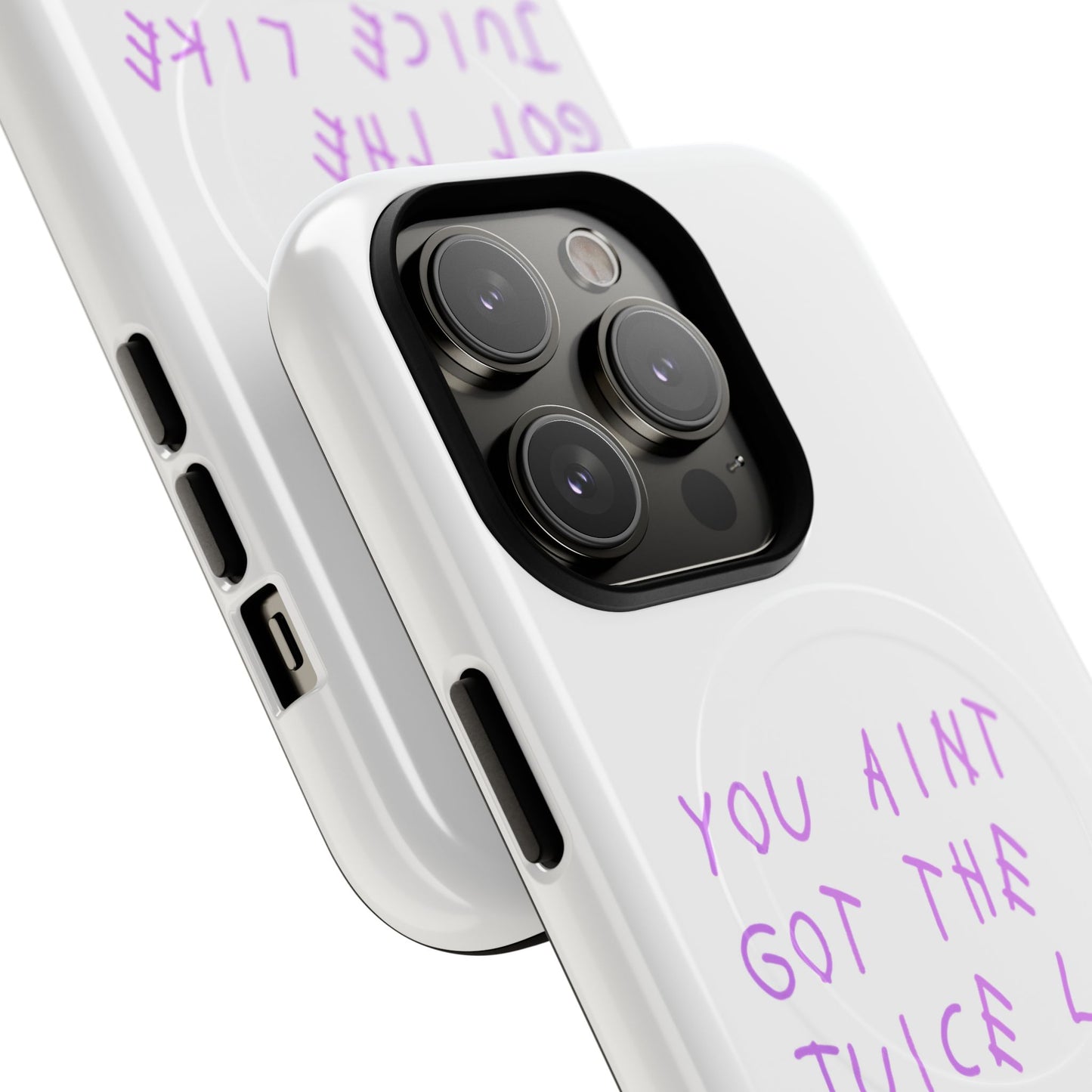 Juice Like That Quote Tough Magnetic Cases