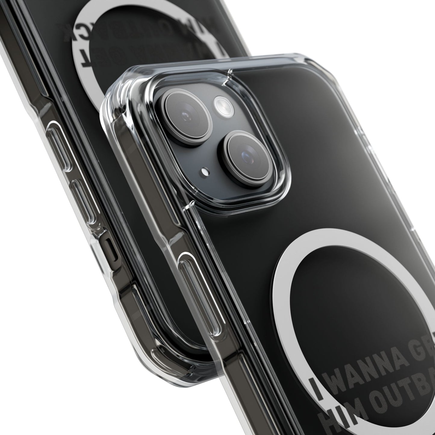 I Wanna Get Him Outback Bold Magnetic Clear Impact Case