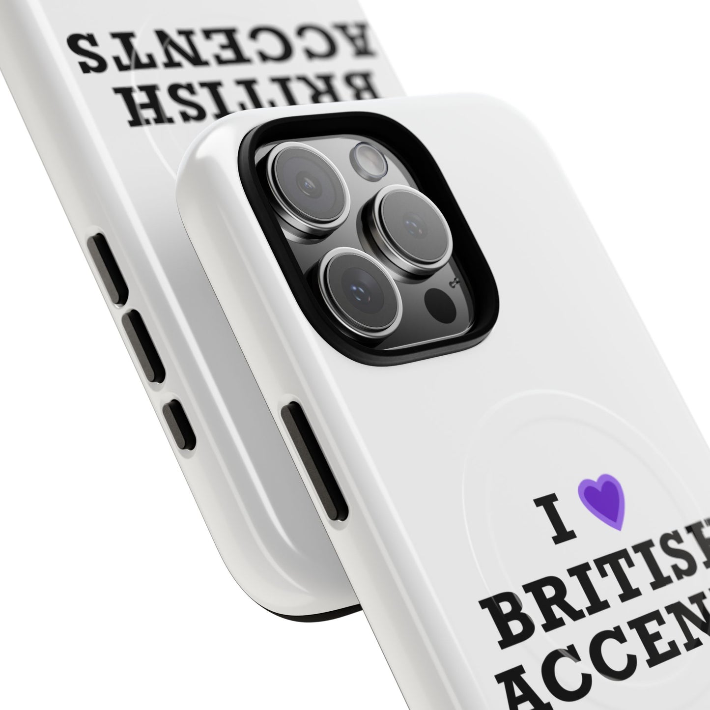 I Love British Accents Tough Magnetic phone case