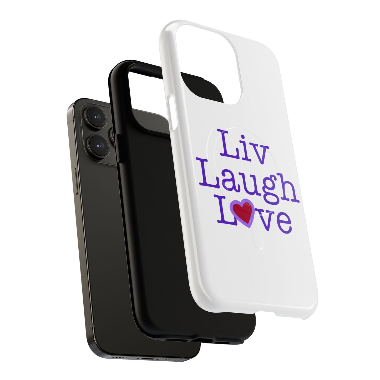 Liv Laugh Love Tough Magnetic phone case
