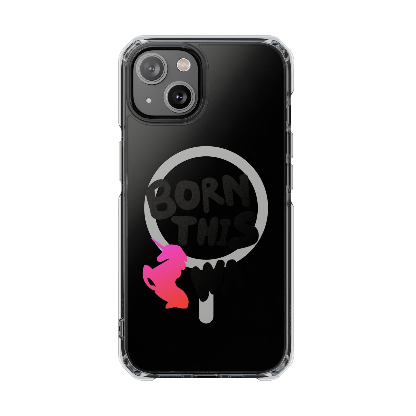 Born This Way Unicorn Magnetic clear case