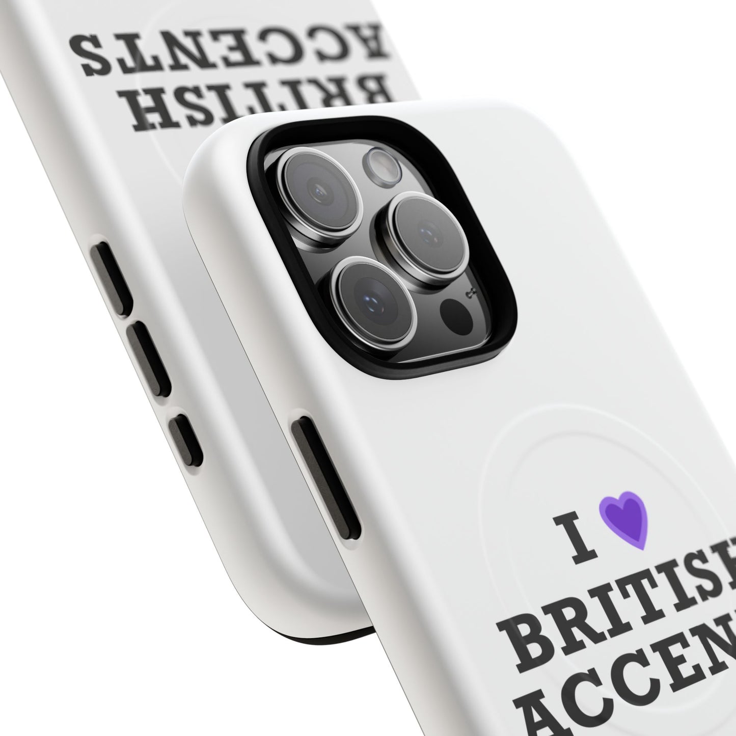 I Love British Accents Tough Magnetic phone case