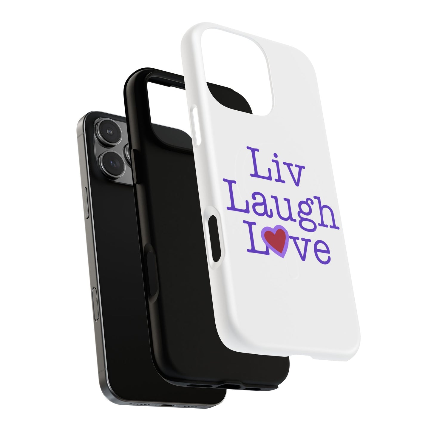 Liv Laugh Love Tough Magnetic phone case