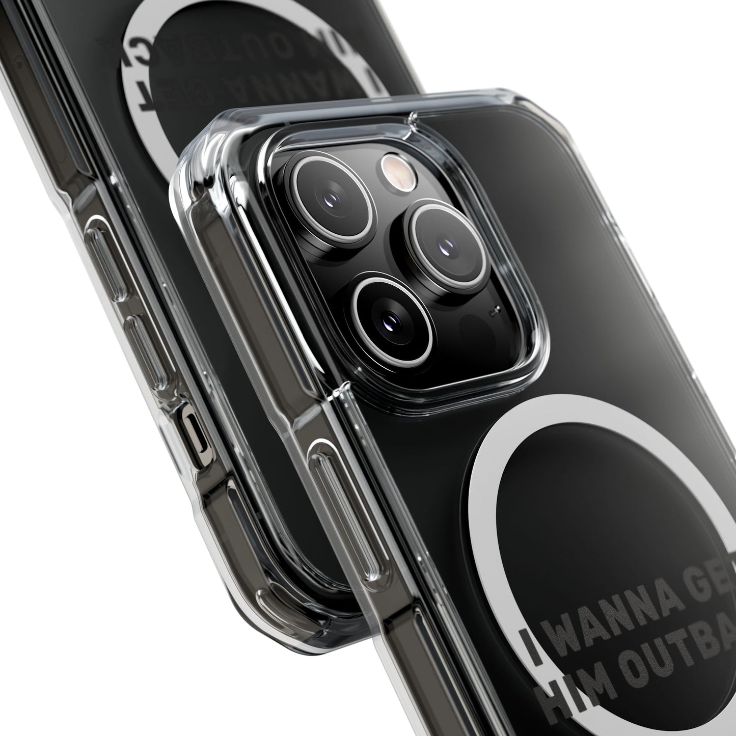 I Wanna Get Him Outback Bold Magnetic Clear Impact Case