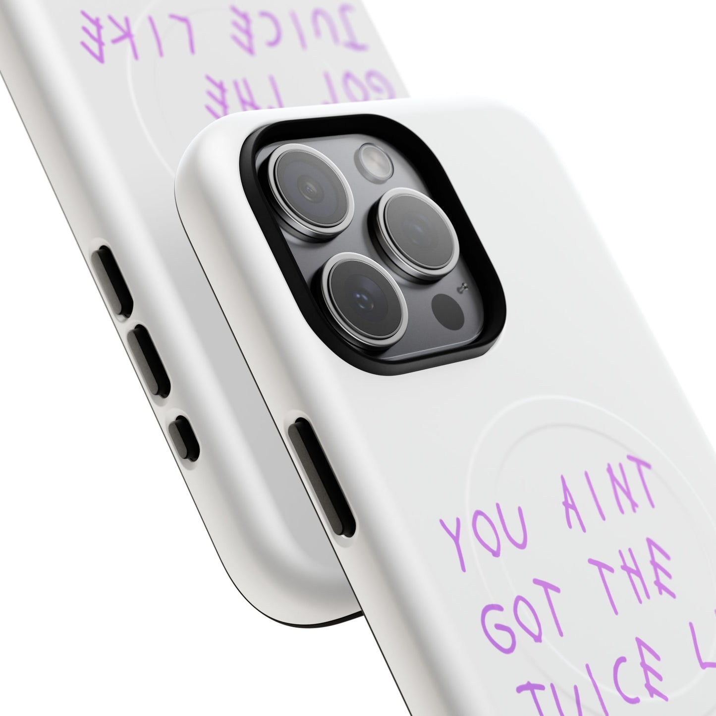 Juice Like That Quote Tough Magnetic Cases