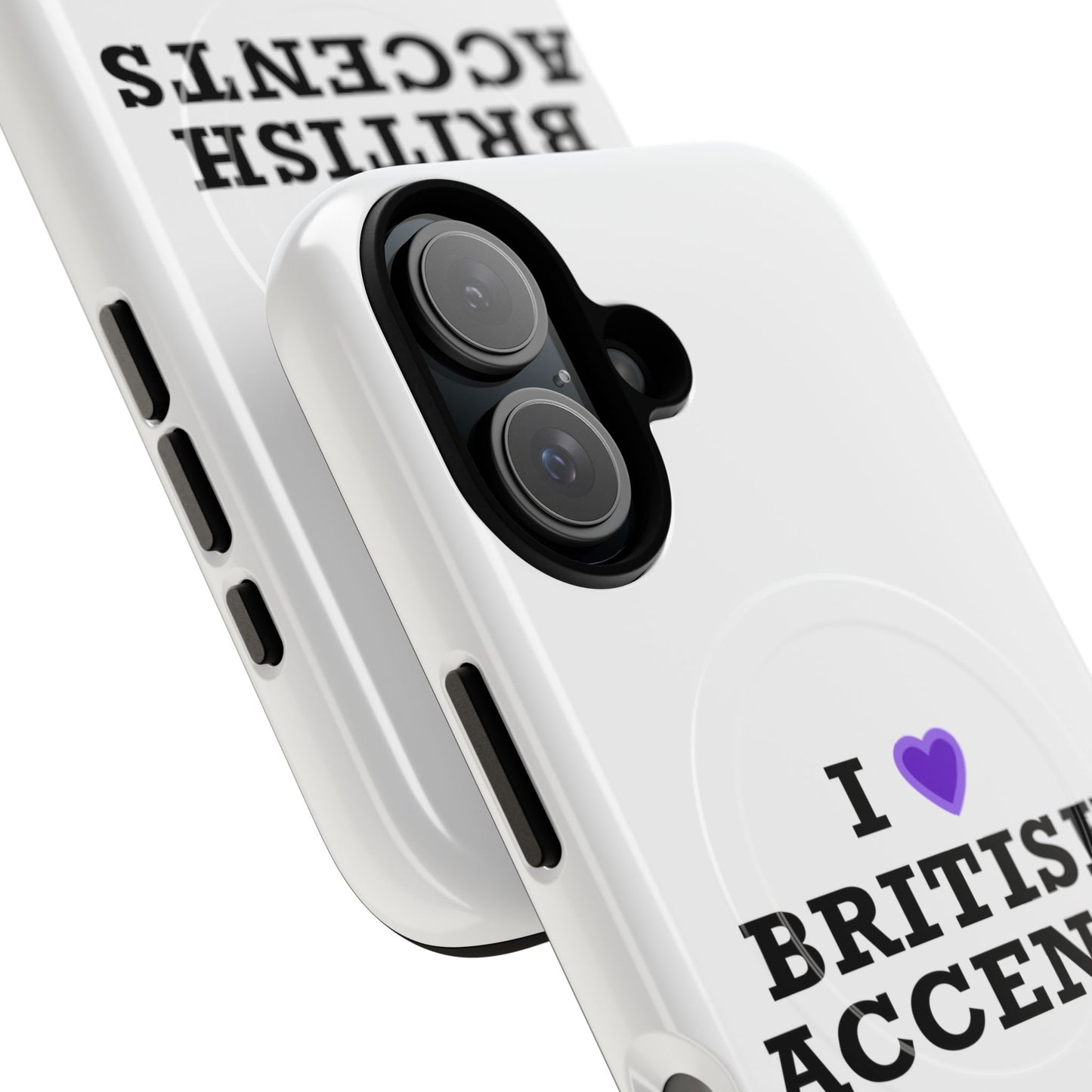 I Love British Accents Tough Magnetic phone case